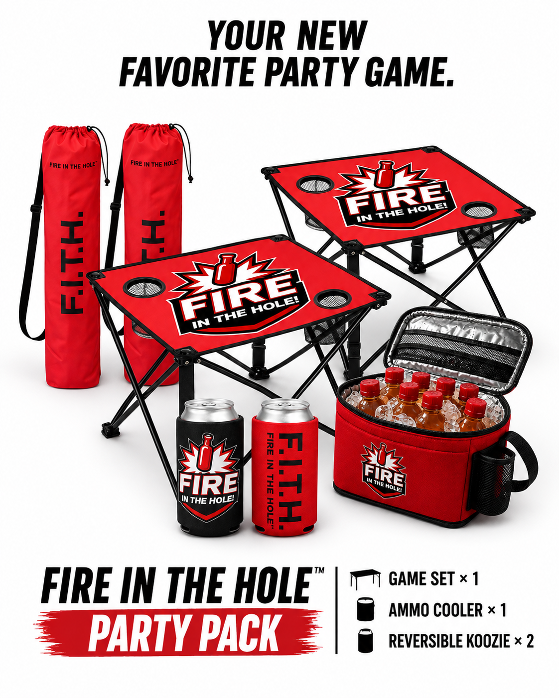 FIRE IN THE HOLE™ Party Pack